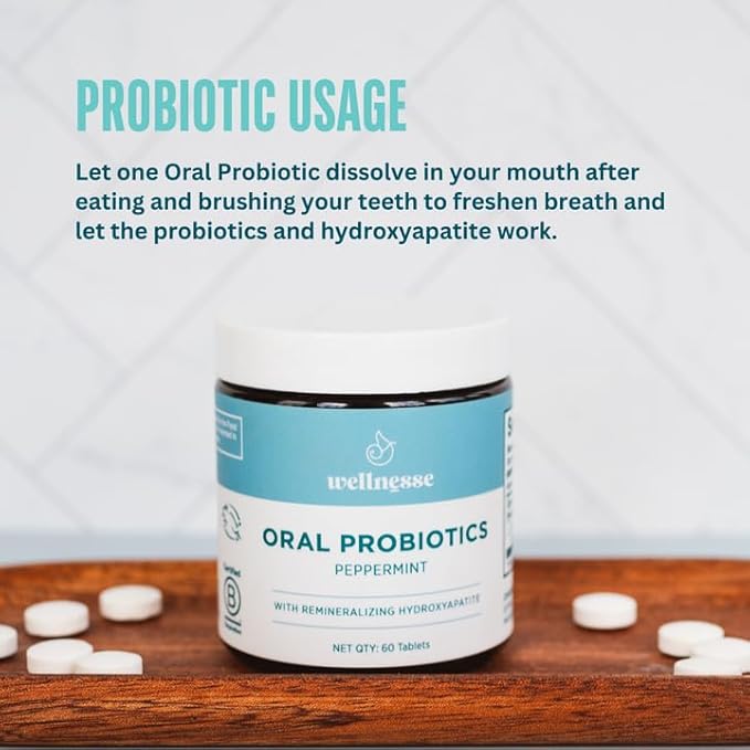 Wellnesse Oral Probiotics with Peppermint and Hydroxyapatite- Oral Probiotic for Fresh Breath, Strong Teeth, and Healthy Gums - Bad Breath Treatment for Kids and Adults