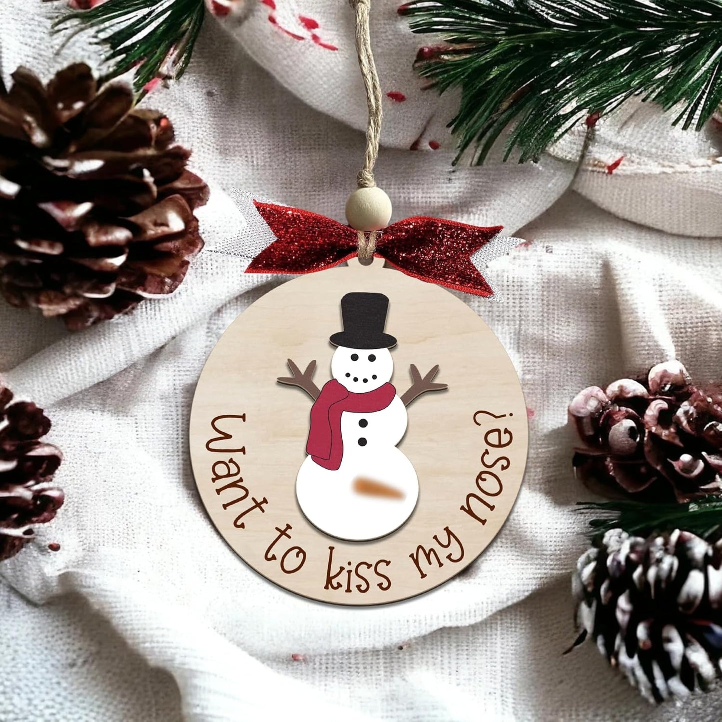 Funny Christmas Ornament โ Adult Humor Snowman โWant to Kiss My Nose?โ Wooden Round Tree Decoration, Hilarious Gag Gift for White Elephant, Secret Santa Exchange(L15)