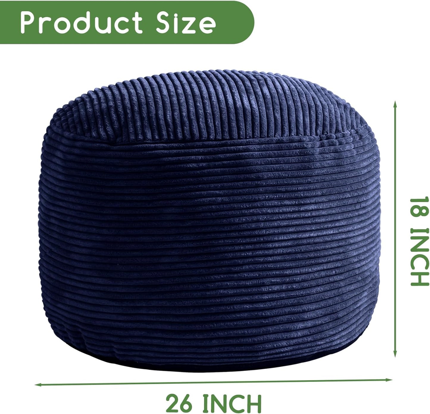 HIGOGOGO Round Stuffed Pouf Ottoman, Corduroy Poufs with Foam Chunk Filling, Furry and Fluffy Pouf Foot Stool Storage Ottoman, 26 X 18 Floor Poufs Foot Rest for Living Room, Navy